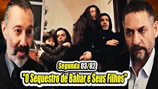 FORÇA DE MULHER Capítulo 03/02 Segunda Sarp É Enganado Bahar Corre Perigo Novela Força De Mulher