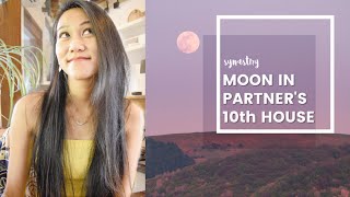 Moon in the 10th House Synastry | Moon in Partner's 10th House | SYNASTRY ASTROLOGY