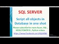 How to generate scripts of complete database in sql | sql scripts for all objects | scripts in sql