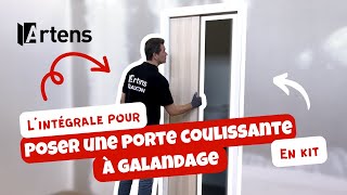 🛠 TUTO - Comment poser une porte coulissante à galandage de la marque Artens en 2024 | L'intégrale