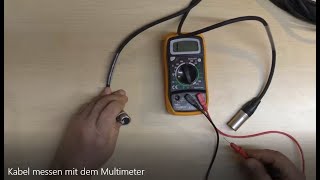 KABEL PRÜFEN per MULTIMETER leicht gemacht! Nicht nur für Musiker & Veranstaltungstechniker wichtig!