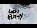 lucki u0026 f1lthy 2019 official visualizer