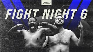 Versus Fight Night 6 | Full Stream