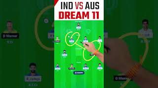 India vs Australia Dream11 Team Prediction Today, Playing11, Pitch Report, IND vs AUS Dream11 Team