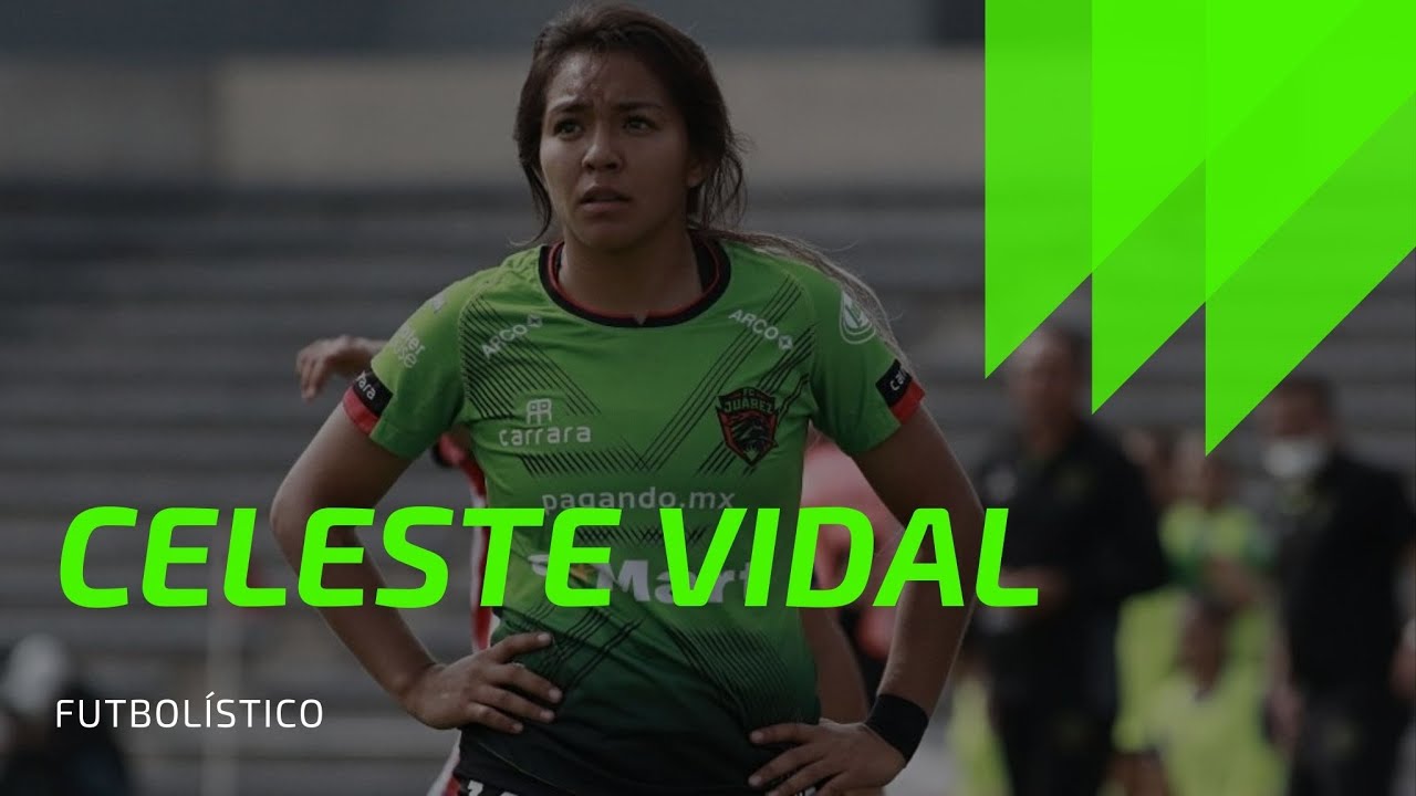 🔥Celeste Vidal Top Goals | #Futbol Femenil ⚽️ - YouTube