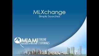 Simple Searches • MLXchange Video Tutorial