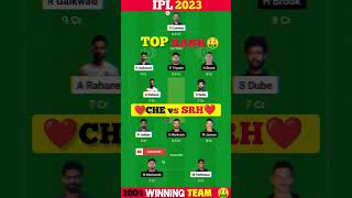 TATA IPL 2023 CHE vs SRH Dream11 prediction || che vs srh dream11 Team || srh vs che #ipl #shorts