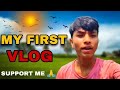 MY FIRST VLOG || Umesh Yadav Vlogs || SINDRI,DHANBAD