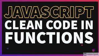Writing Clean Code for Functions #03
