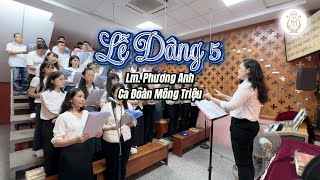 LỄ DÂNG 5 | Lm. Phương Anh | Ca Đoàn Mông Triệu | Giáo Xứ Fatima Bình Triệu