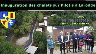 LARODDE (63) : Inauguration des hébergements atypiques et de la rampe de mise à l'eau