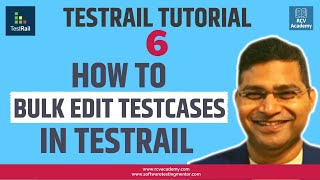 Bulk editing test cases in TestRail - TestRail Tutorials