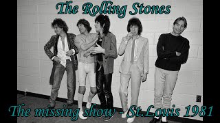 The Rolling Stones St Louis 1981 - The missing link