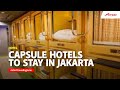 The Best Capsule Hotels to Stay in Jakarta