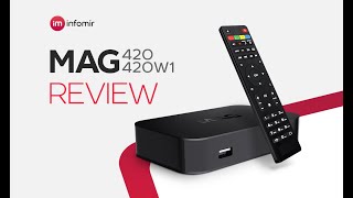 Review of the MAG420/420w1 —  Infomir's basic IPTV/OTT set-top box with 4K support