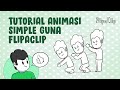 Tutorial Simple Flipaclip Untuk Buat Animasi.