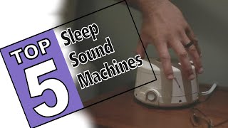 💜Best Sound Machines For Sleeping - Top 5 Review