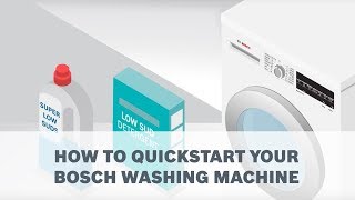 How to quickstart your Bosch Washing Machine