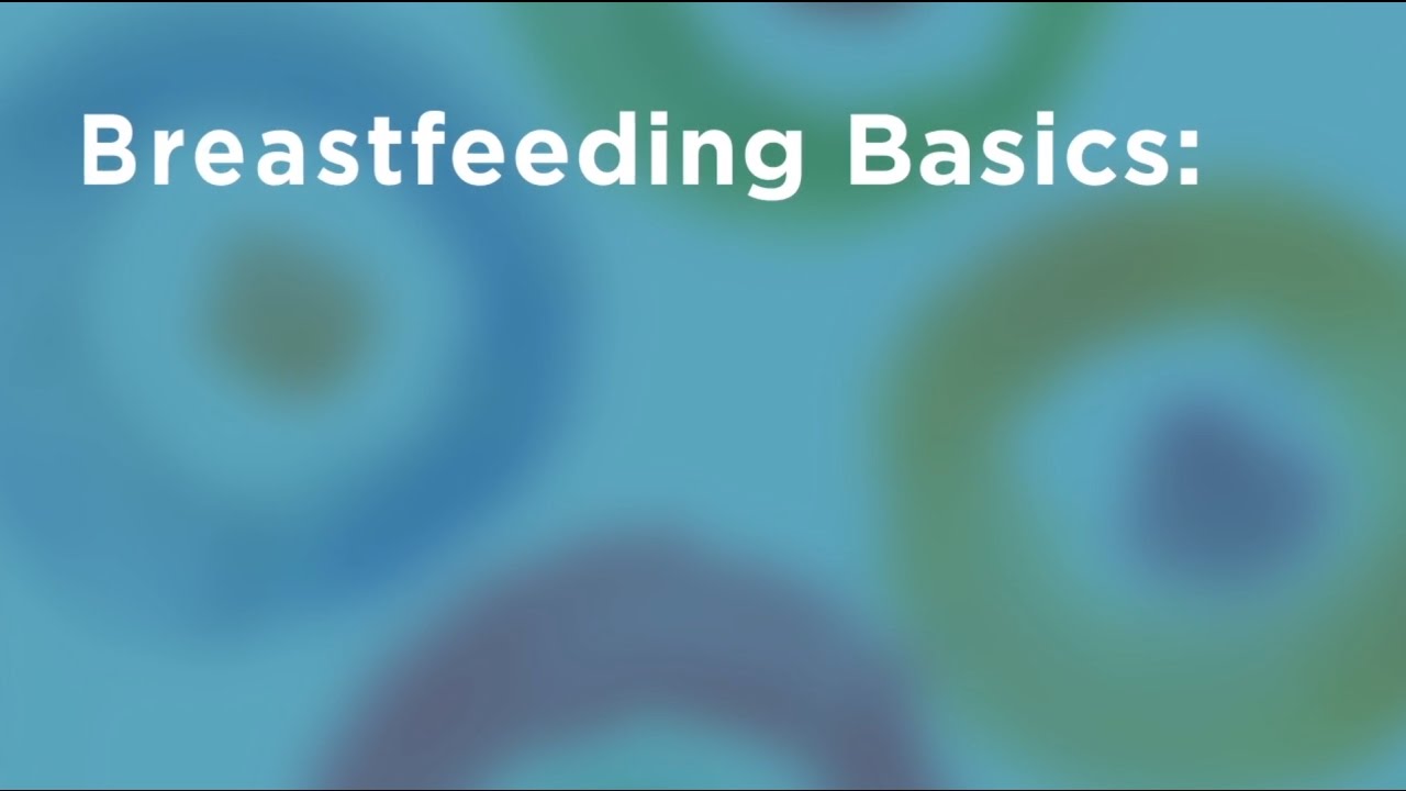 Breastfeeding Basics - YouTube