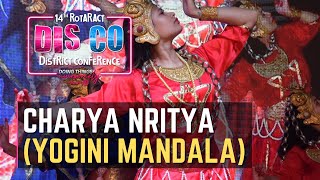 Charya Nritya (Yogini Mandala) at 14th Rotaract District Conference