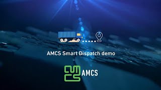 AMCS Smart Dispatch demo
