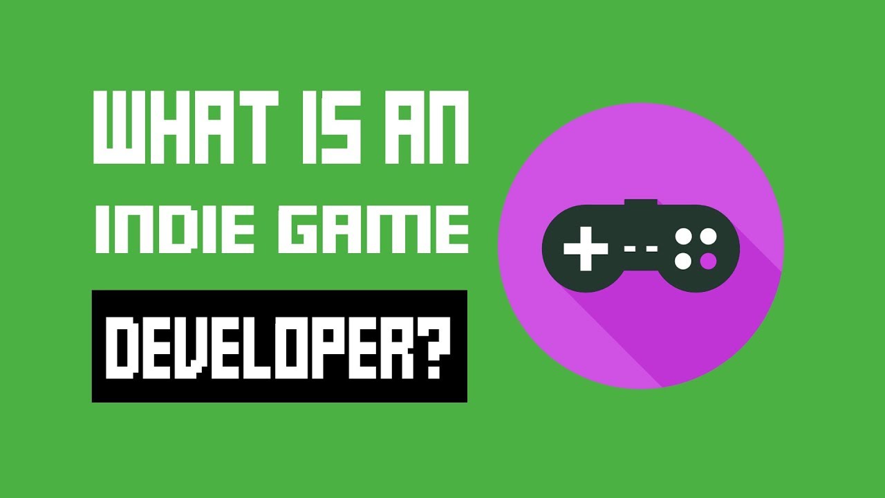 What Is An Indie Game Developer? Do Bigger Budget Studios Count? - YouTube