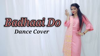Badhaai Do  | RajKummar Rao & Bhumi Pednekar | Dual Dancer | Dance By Monika |