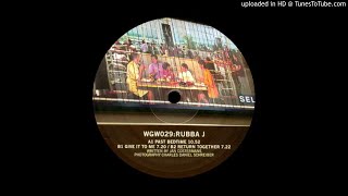 RUBBA J ‎– Past Bedtime  (WGW029 - 2001)