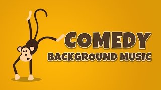 COMEDY MUSIC BACKGROUND INSTRUMENTAL | NO COPYRIGHT BACKGROUND MUSIC