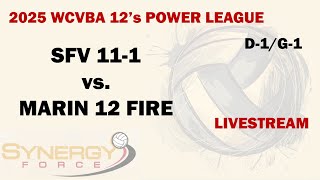 2025 WCVBA 12's Power League (Day 1) (Game 1) SFV 11-1 National vs. Marin 12 Fire_LIVESTREAM