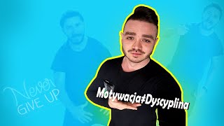 #Czas namieszać! O co tutaj chodzi?! Motywacja, a  dyscyplina!