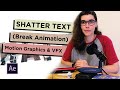 Shatter Text (Break Animation) - MOTION GRAPHICS | AFTER EFFECTS TUTORIAL