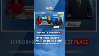 Meteorologists matter!