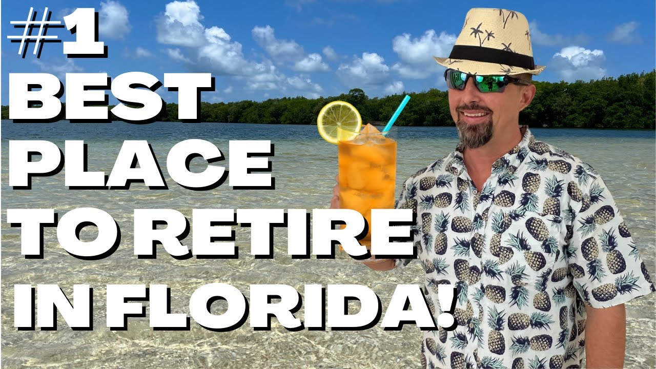 The #1 Best Place To Retire In FLORIDA! (maybe The U.S.) - YouTube