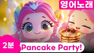 ⭐어린이 영어 노래⭐ Pankcake Party! 파닉스, 어린이 노래 🎶🎶