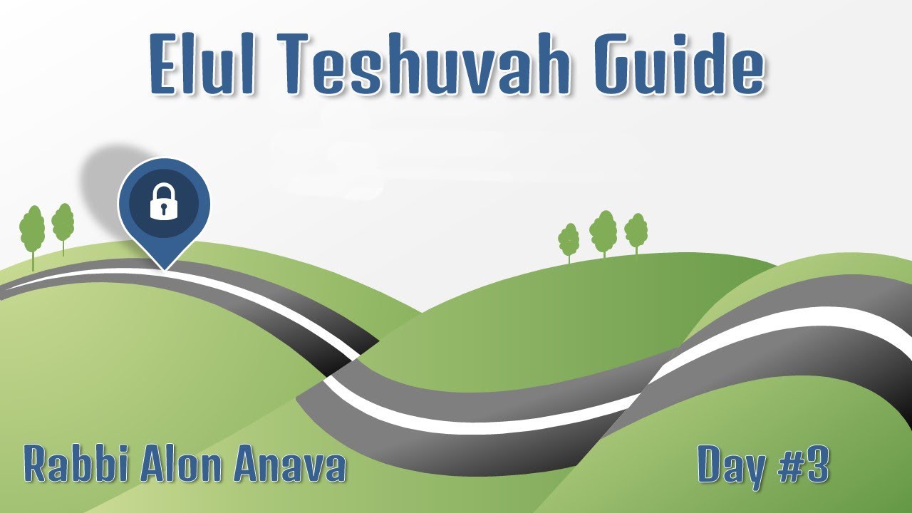 Elul Teshuvah Guide Day 3 Start Your Detox Rabbi Alon Anava