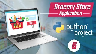 Grocery Store Application - 5. Insert order functionality | Python project tutorial