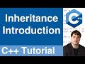 Introduction To Inheritance | C++ Tutorial