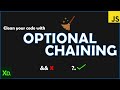 Optional Chaining in JavaScript | Lets Clean up your code