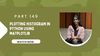 📊 Part 149: Plotting Histogram in Python using Matplotlib