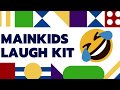 MainKids Laugh Kit - Episode 1