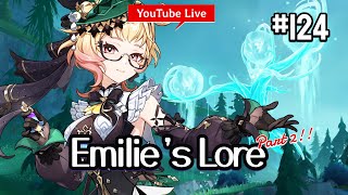 【Genshin Impact】原神 Emilie's Lore part2-mitの部屋124【JP/EN】