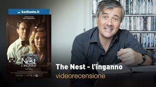 Cinema | The Nest - l'inganno, la recensione