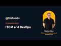 ITOM and DevOps | IT Operations Management | ITOM Made Easy 2/5