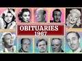 Obituaries in 1967 Famous Celebrities we  Lost in 1967 Ep 01 OBITUARIES TV