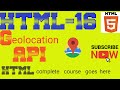 HTML5 Geolocation  API using HTML5 || javascript.