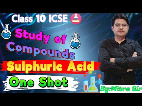 Study Of Compounds-Sulphuric Acid #chemistry #class10 #icseboard # ...