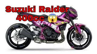 Suzuki Raider 400cc 😱