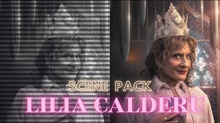 Lilia Calderu |scenepack |\