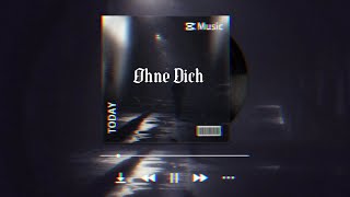 Youngin TM - Ohne Dich (prod by. Demmo Official)